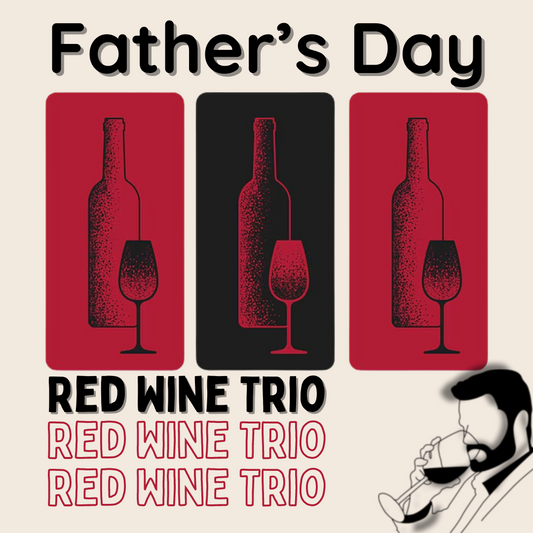 Father's Day Red Wine Trio